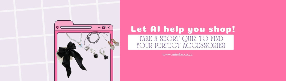 Let AI help you decide: - Miruku Store